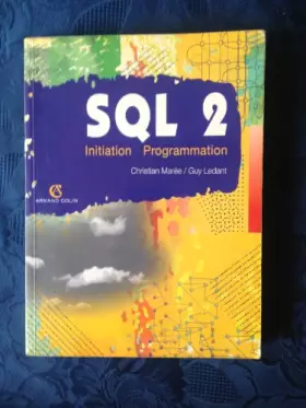 Couverture du produit · SQL 2: Initiation, programmation