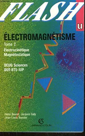 Couverture du produit · ELECTROMAGNETISME. Tome 1, Electrostatique
