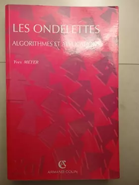 Couverture du produit · LES ONDELETTES. Algorithmes et applications