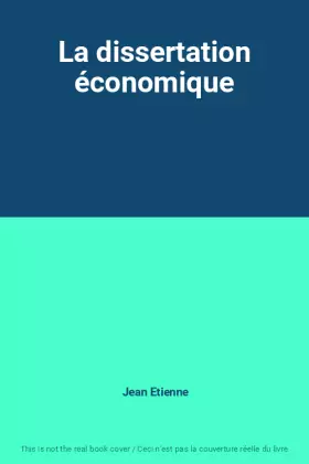 Couverture du produit · La dissertation économique