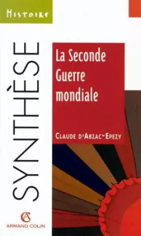Couverture du produit · La Seconde Guerre Mondiale