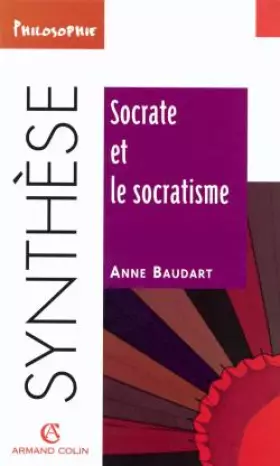 Couverture du produit · Socrate et le socratisme
