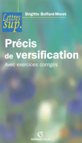 Couverture du produit · Précis de versification: Avec exercices corrigés