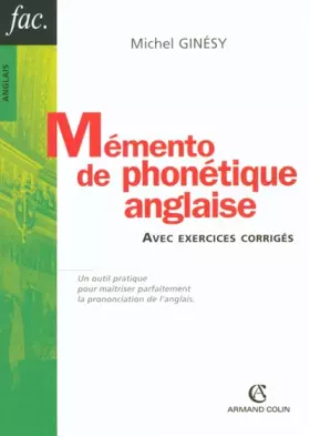 Couverture du produit · Mémento de phonétique anglaise - Avec exercices corrigés