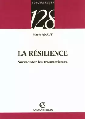 Couverture du produit · La résilience: Surmonter les traumatismes