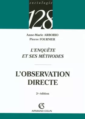 Couverture du produit · L'observation directe : L'enquête et ses méthodes