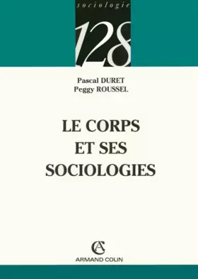 Couverture du produit · Le corps et ses sociologies