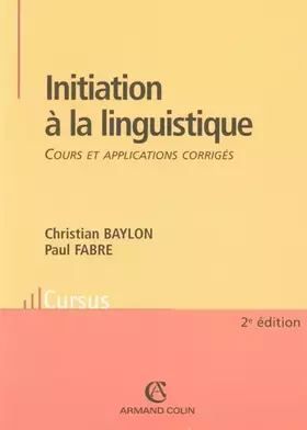 Couverture du produit · Initiation à la linguistique : Cours et applications corrigés
