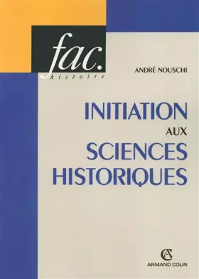 Couverture du produit · Initiation aux sciences historiques