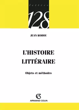 Couverture du produit · L'histoire littéraire - Objets et méthodes: Objets et méthodes