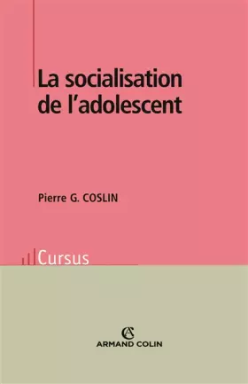Couverture du produit · La socialisation de l'adolescent