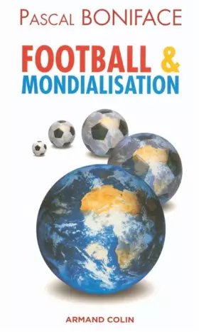 Couverture du produit · Football et mondialisation