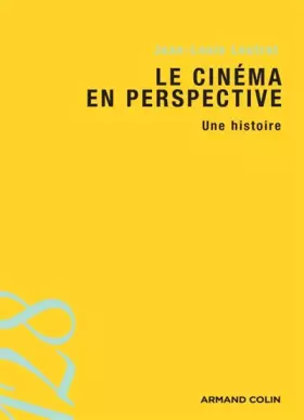 Couverture du produit · Le cinéma en perspective: Une histoire