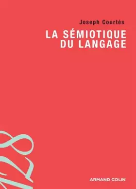 Couverture du produit · La sémiotique du langage