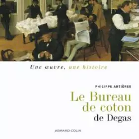Couverture du produit · Le bureau de coton: de Degas