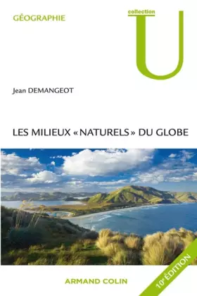 Couverture du produit · Les milieux "naturels" du globe