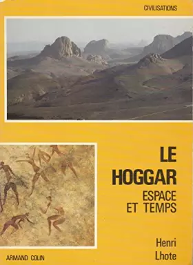 Couverture du produit · Le Hoggar : Espace et temps