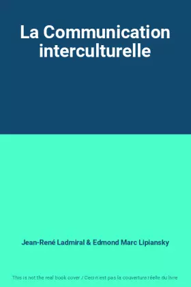 Couverture du produit · La Communication interculturelle
