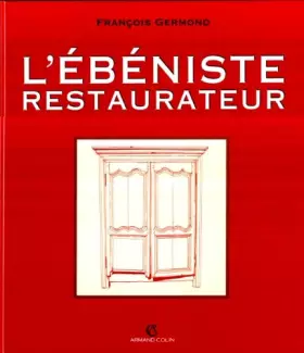 Couverture du produit · L'ébéniste restaurateur