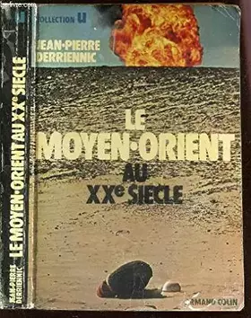 Couverture du produit · Le Moyen-Orient au XXe siècle