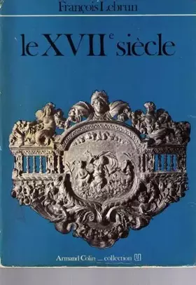 Couverture du produit · Le dix-septième siècle