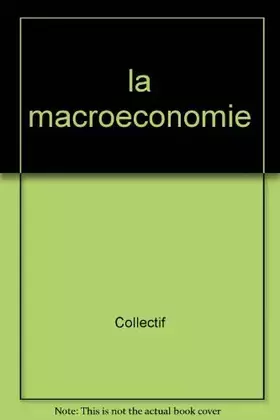 Couverture du produit · la macroeconomie