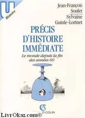 Couverture du produit · Précis d'histoire immédiate