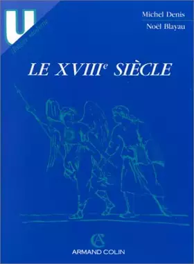 Couverture du produit · Le XVIIIe siècle