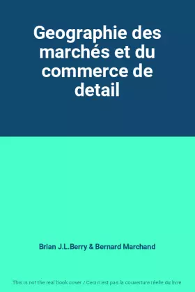 Couverture du produit · Geographie des marchés et du commerce de detail