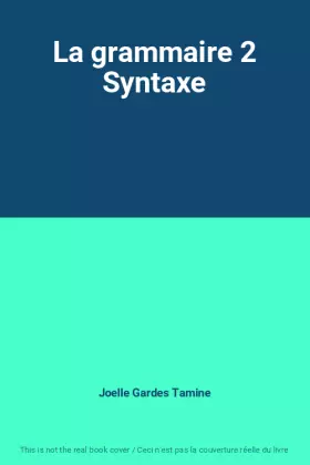 Couverture du produit · La grammaire 2 Syntaxe