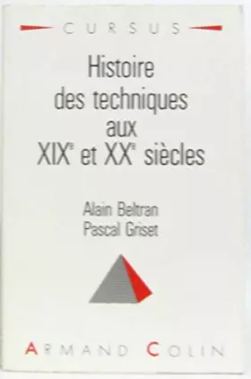 Couverture du produit · Histoire des techniques aux XIXe et XXe siècle