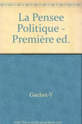 Couverture du produit · La pensée politique