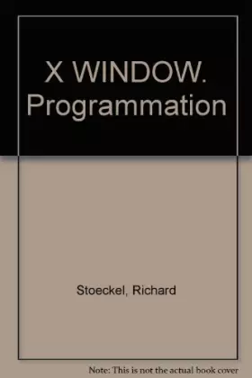 Couverture du produit · X Window. Programmation