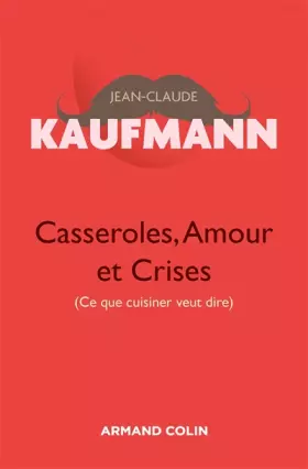 Couverture du produit · Casseroles, Amour et Crises - 2e édition