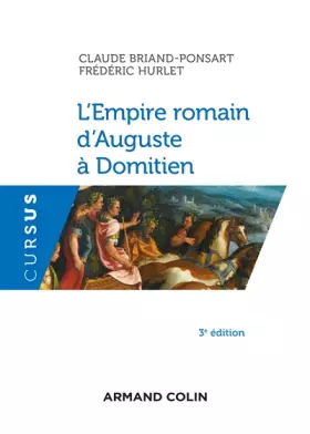 Couverture du produit · L'Empire romain d'Auguste à Domitien - 3e éd.