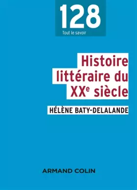 Couverture du produit · Histoire littéraire du XXe siècle