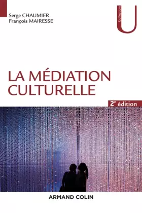 Couverture du produit · La médiation culturelle - 2e éd.