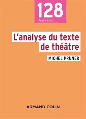 Couverture du produit · L'analyse du texte de théâtre - 2e éd. NP