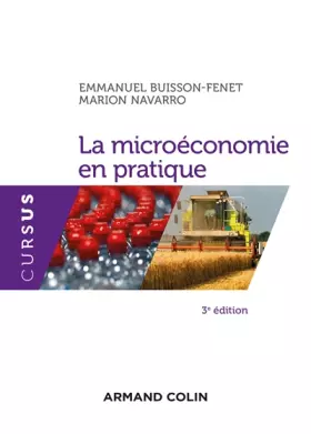 Couverture du produit · La microéconomie en pratique - 3e éd.