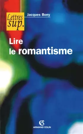 Couverture du produit · Lire le romantisme