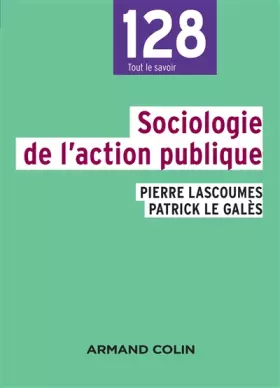 Couverture du produit · Sociologie de l'action publique - 2e éd.