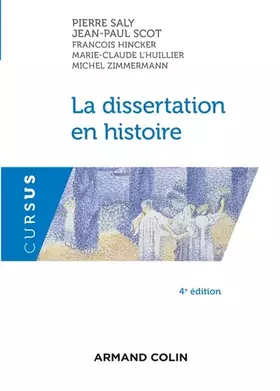 Couverture du produit · La dissertation en histoire