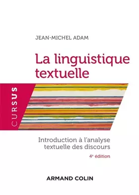 Couverture du produit · La linguistique textuelle - 4e éd.