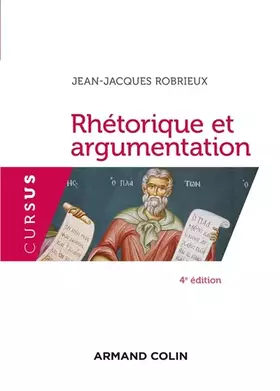 Couverture du produit · Rhétorique et argumentation - 4e éd.