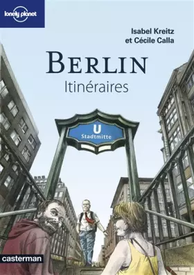 Couverture du produit · Berlin: Itinéraires