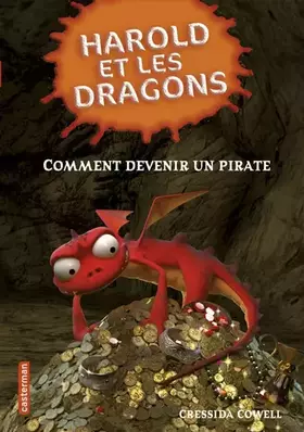 Couverture du produit · Harold et les dragons, Tome 2 : Comment devenir un pirate