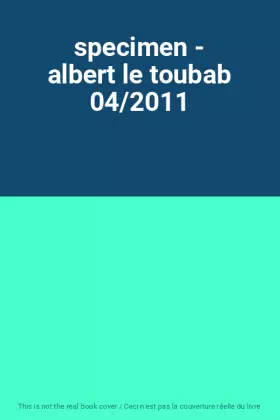 Couverture du produit · specimen - albert le toubab 04/2011
