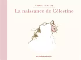 Couverture du produit · Ernest et Célestine : La naissance de Célestine