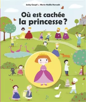 Couverture du produit · Où est cachée la princesse ?
