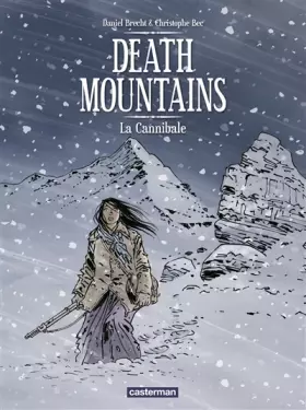 Couverture du produit · Death mountains : Tome 2 : La Cannibale